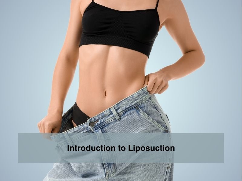 Introduction to Liposuction