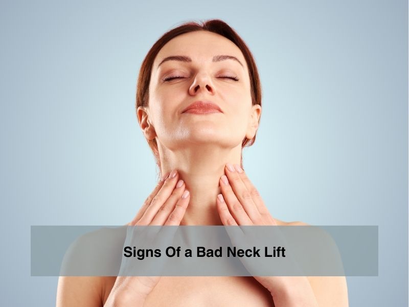Signs Of a Bad Neck Lift